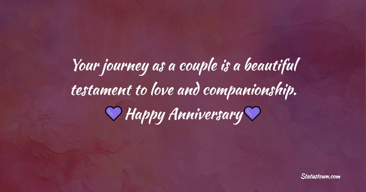 Your journey as a couple is a beautiful testament to love and companionship. Happy anniversary to both of you! - Advance Anniversary wishes for Aunty