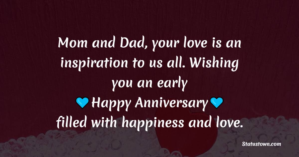 Mom and Dad, your love is an inspiration to us all. Wishing you an ...