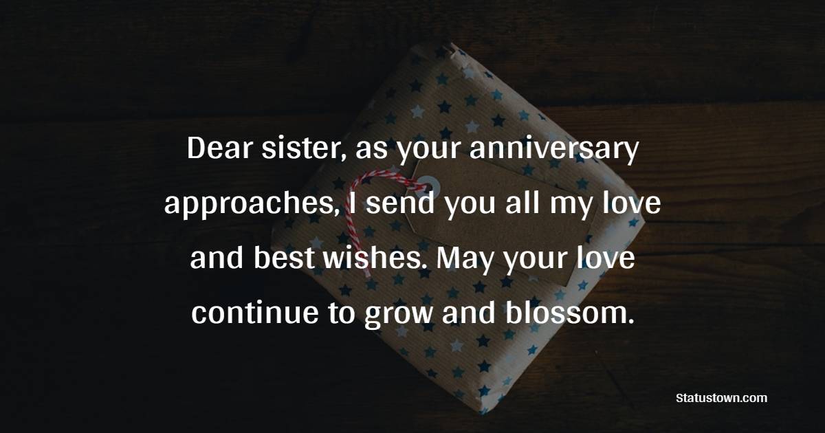 Heart Touching Advance Anniversary wishes for Sister
