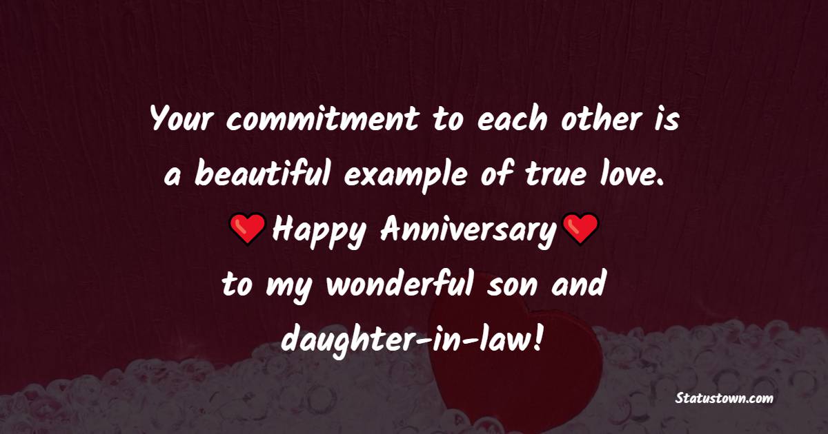 Advance Anniversary wishes for Son