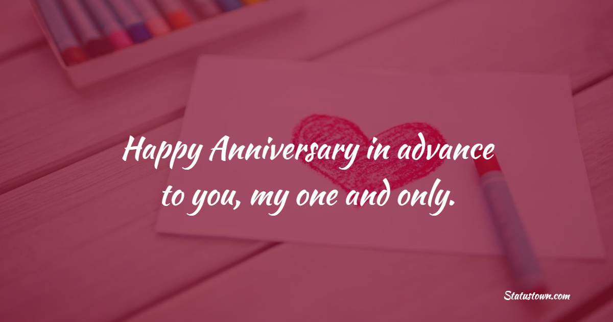 Touching Advance Anniversary wishes for Wife