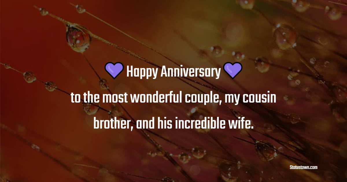 Unique Anniversary Wishes for Cousin Brother