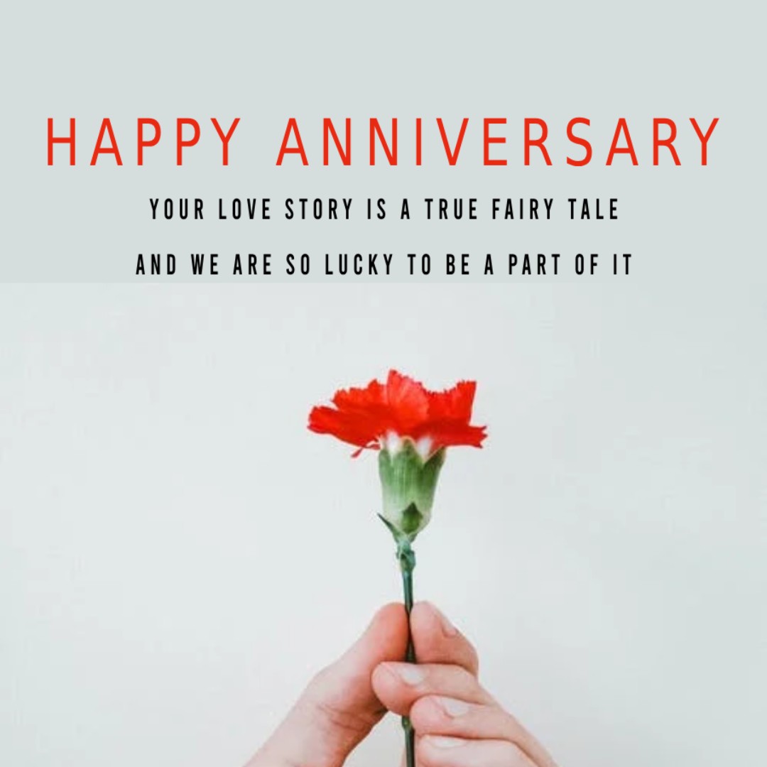 Your love story is a true fairy tale, and we are so lucky to be a part of it.
- Anniversary Wishes for Parents