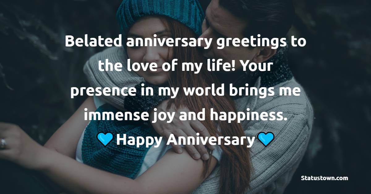 Belated Anniversary wishes for Husband