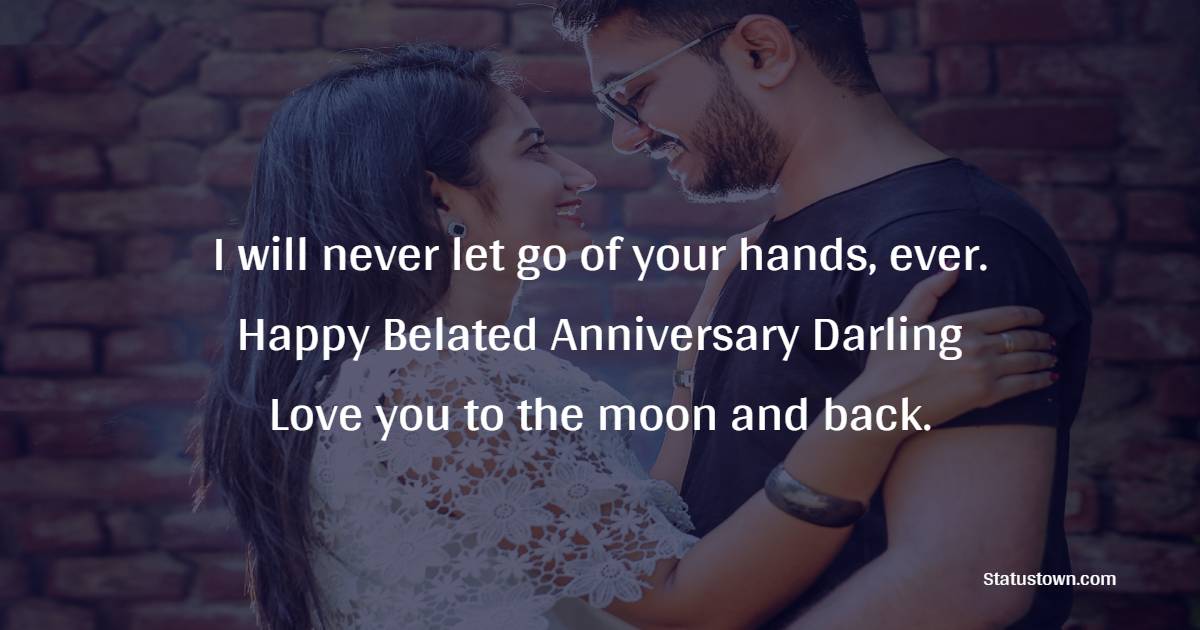 Simple Belated Anniversary wishes for Husband