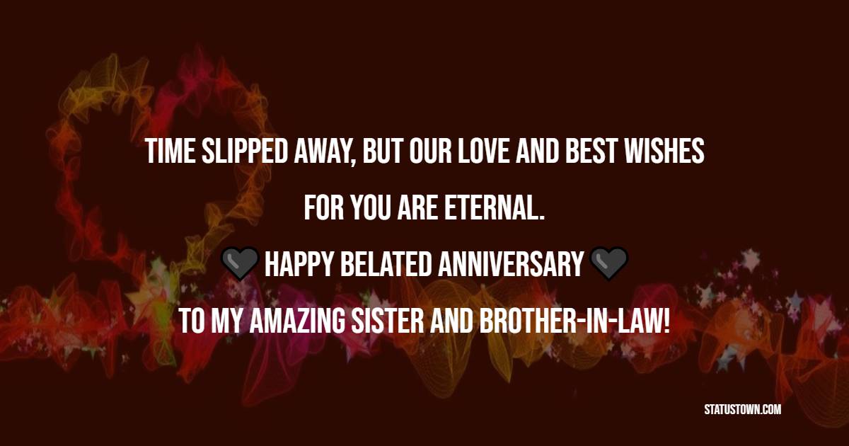 Belated Anniversary wishes for Sister