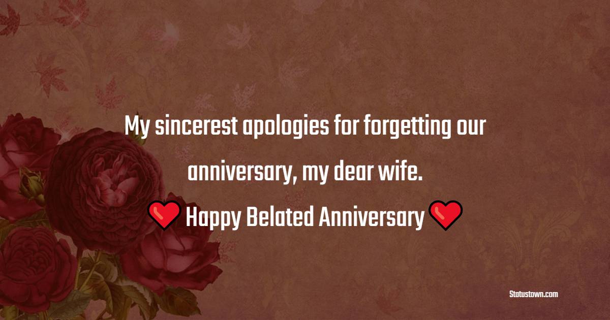 Best Belated Anniversary wishes for Wife