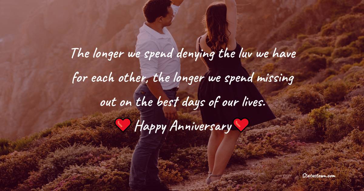 The longer we spend denying the luv we have for each other, the longer ...