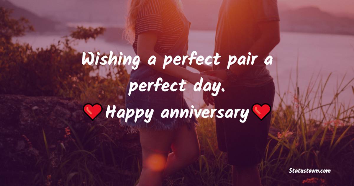 Wishing a perfect pair a perfect day.