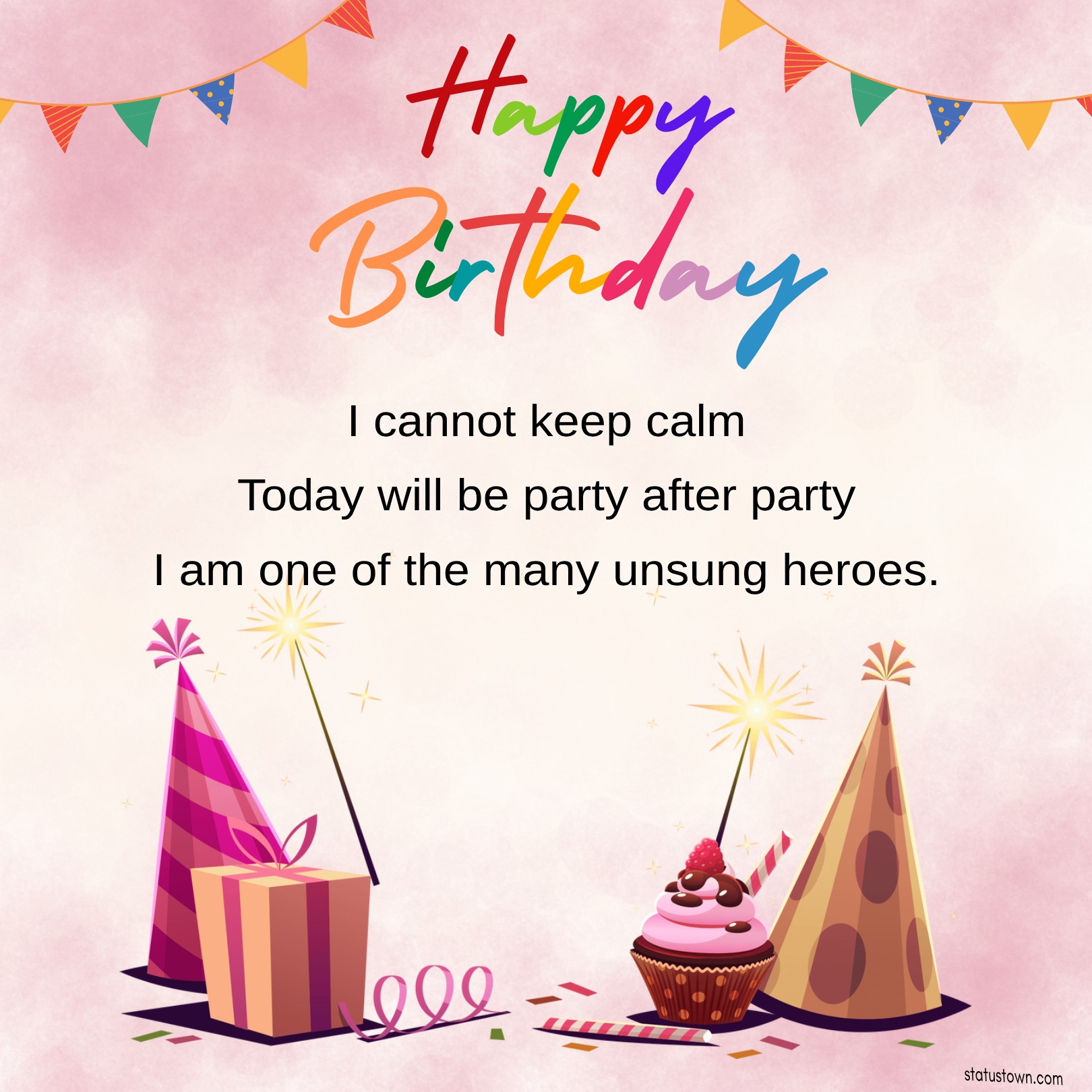 I Cannot Keep Calm Today Will Be Party After Party I Am One Of The 