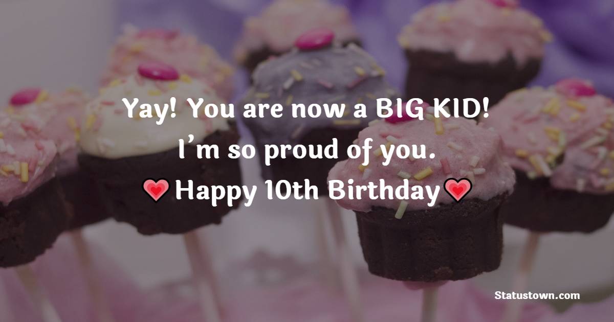 Best 10th Birthday Wishes