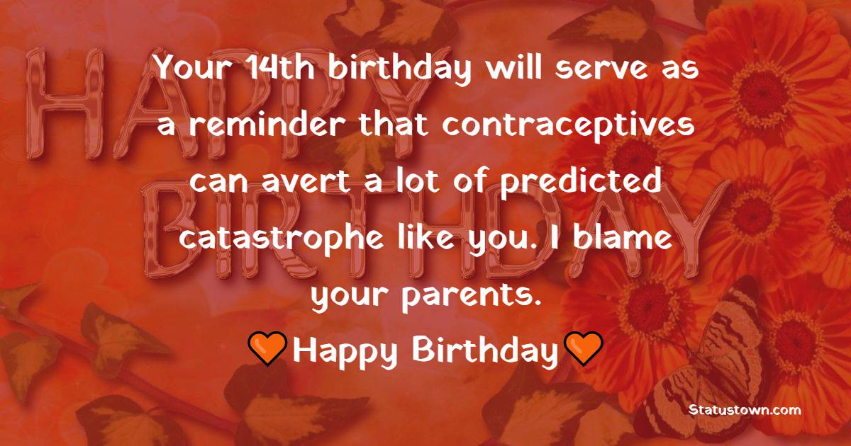 Best 14th Birthday Wishes