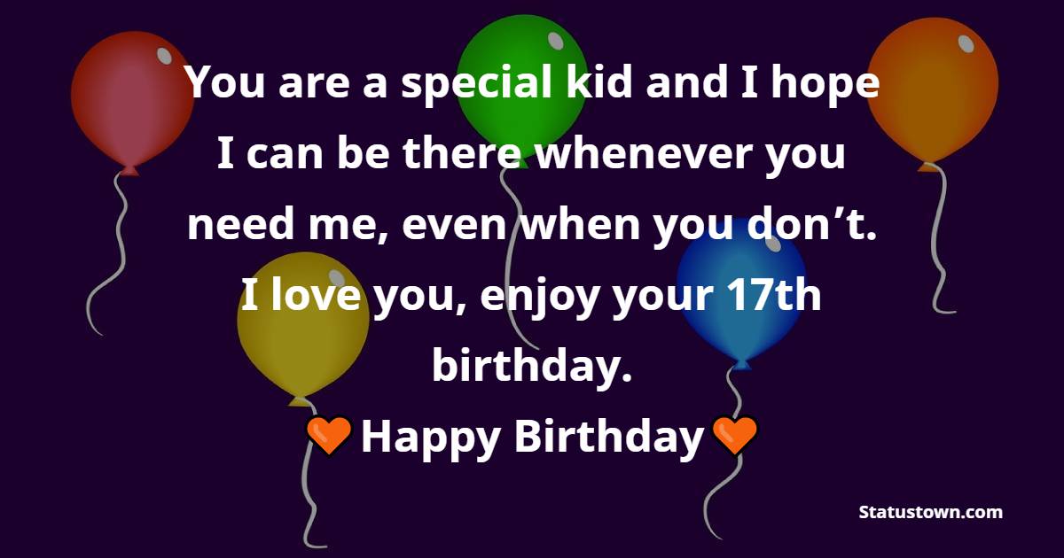 Emotional 17th Birthday Wishes