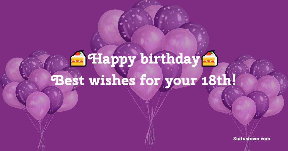 Top 18th Birthday Wishes 