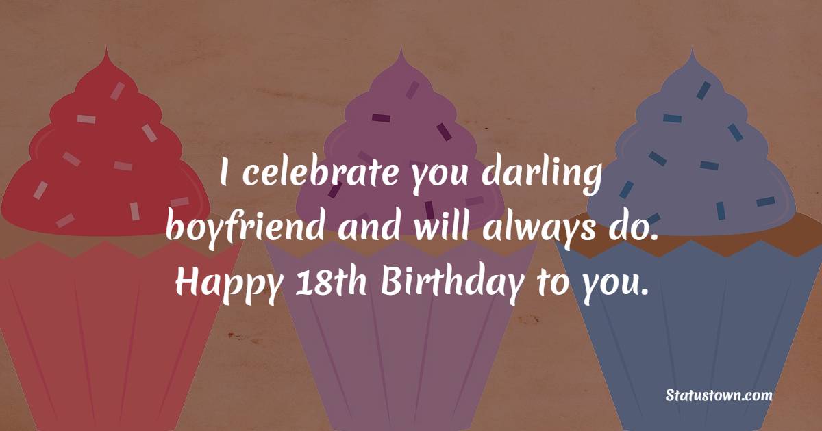 Sweet 18th Birthday Wishes for Boyfriend