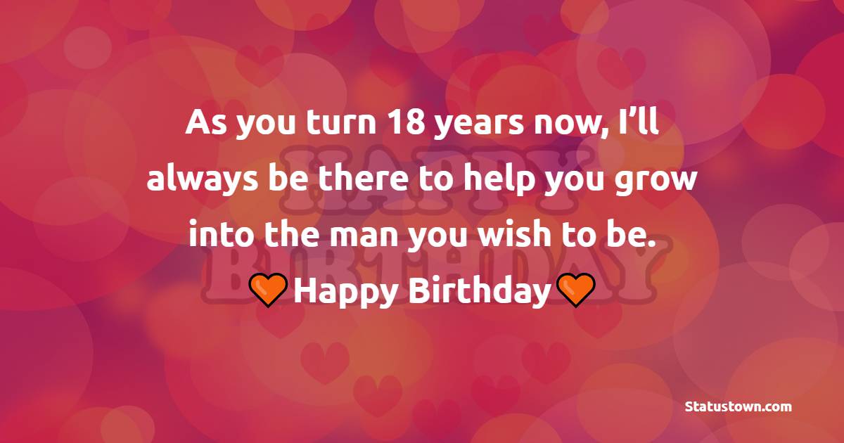 20+ Best 18th Birthday Wishes for Cousin Brother in August 2024