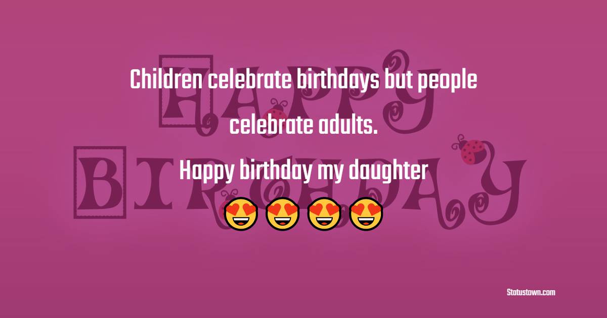 Unique 18th Birthday Wishes for Daughter