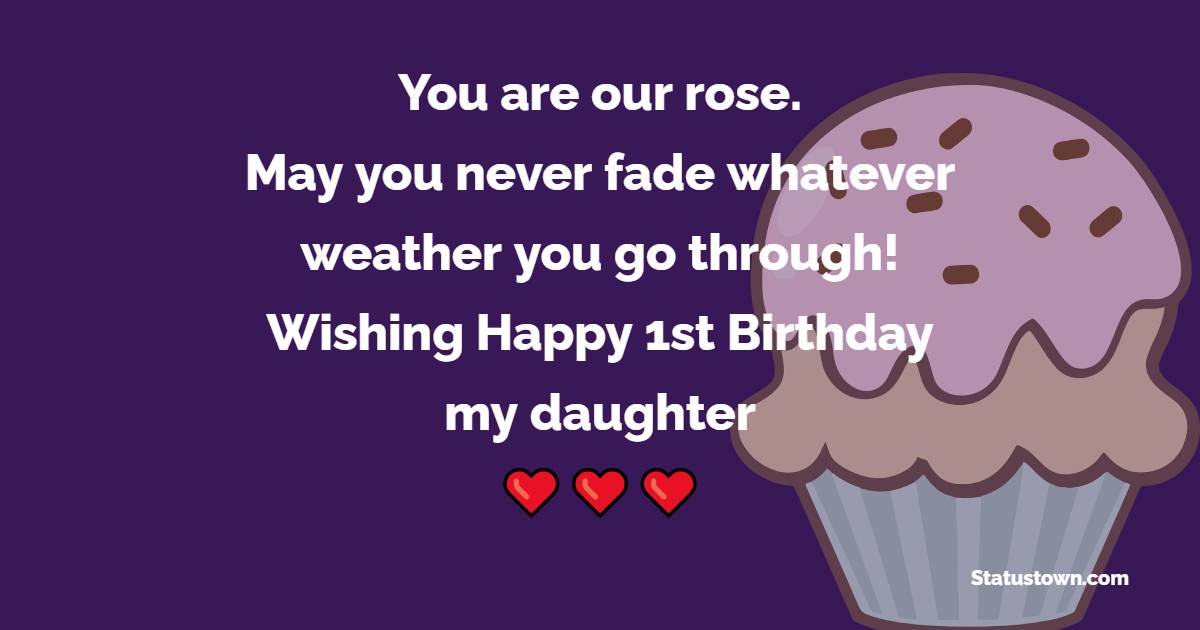 Heart Touching 1st Birthday Wishes for Daughter