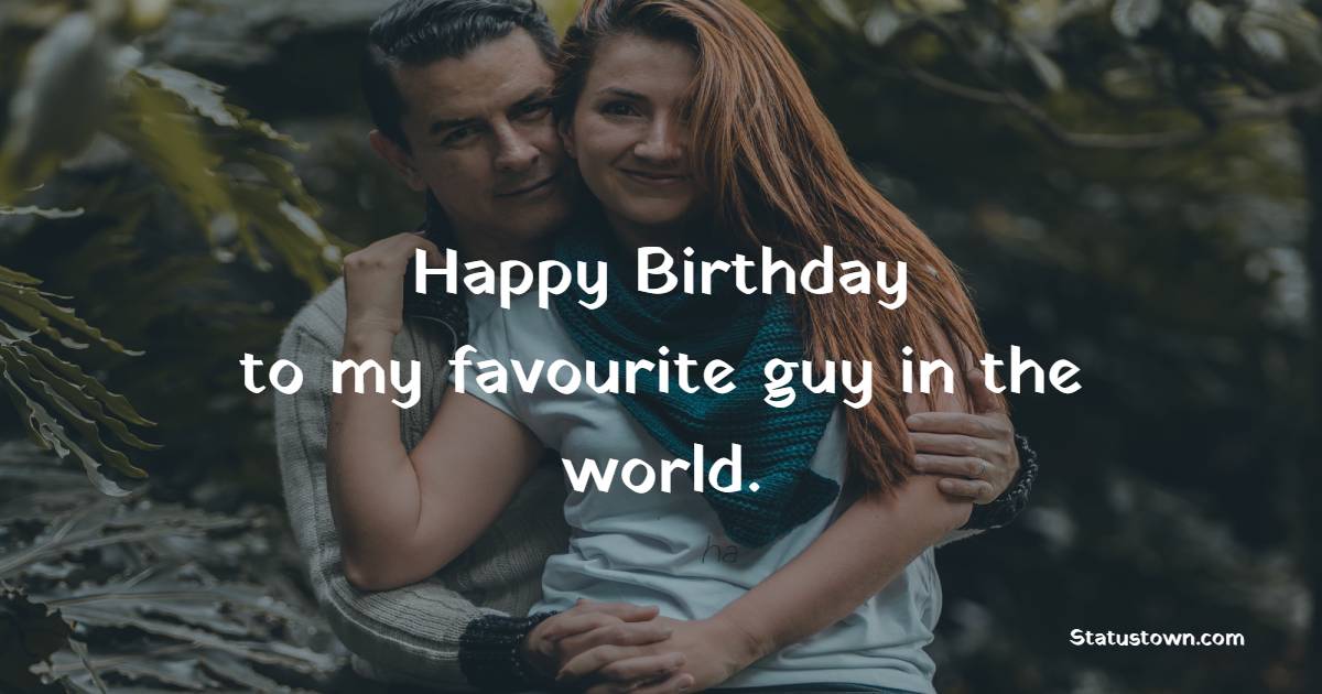 2 Line Birthday wishes for Boyfriend