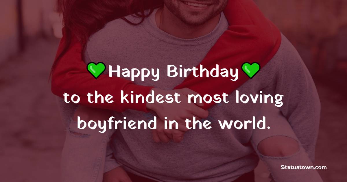 Amazing 2 Line Birthday wishes for Boyfriend