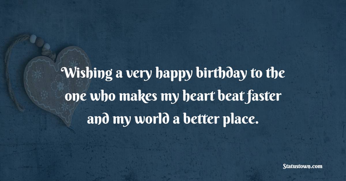 meaningful 2 Line Romantic Birthday Wishes