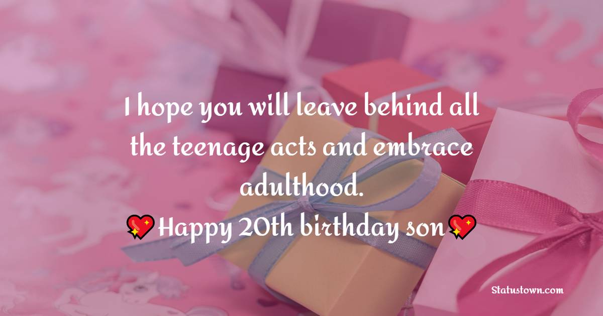 Heart Touching 20th Birthday Wishes for Son