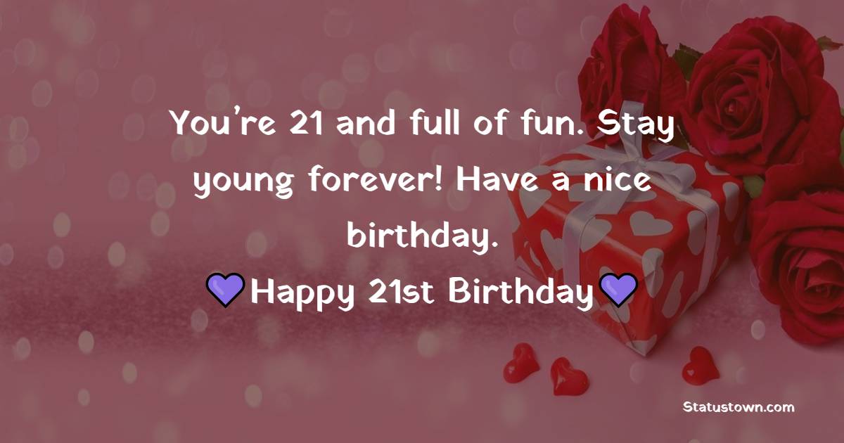latest 21st Birthday Wishes