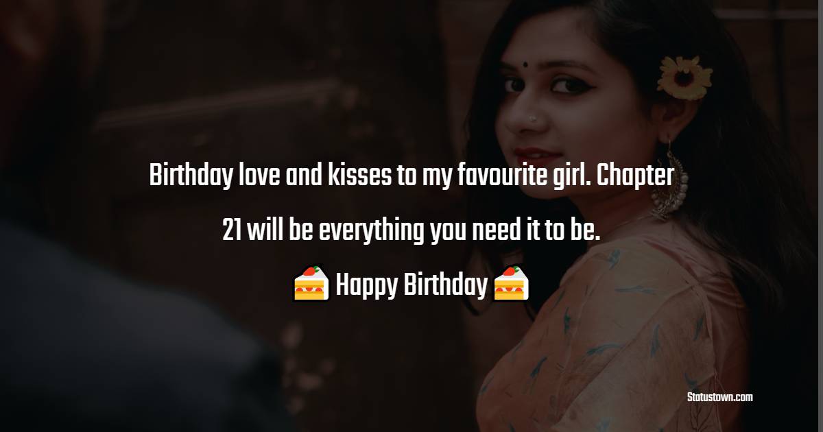 21st Birthday Wishes for Girlfriend