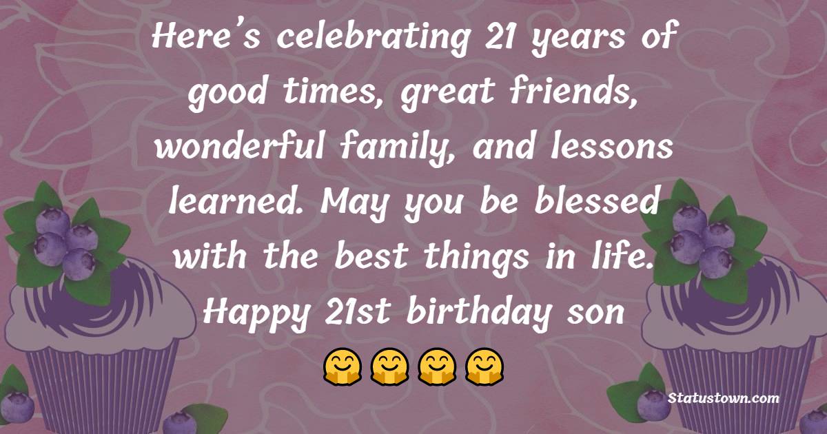 Beautiful 21st Birthday Wishes for Son