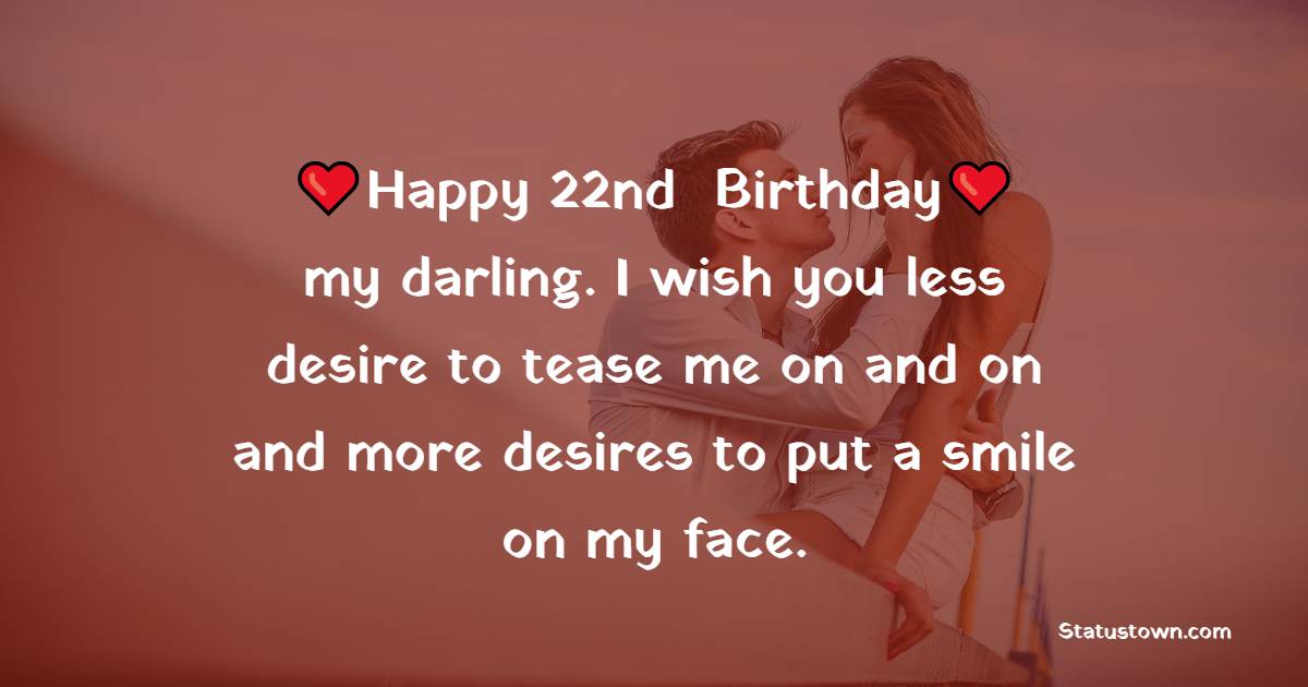 Simple 22nd Birthday Wishes for Boyfriend