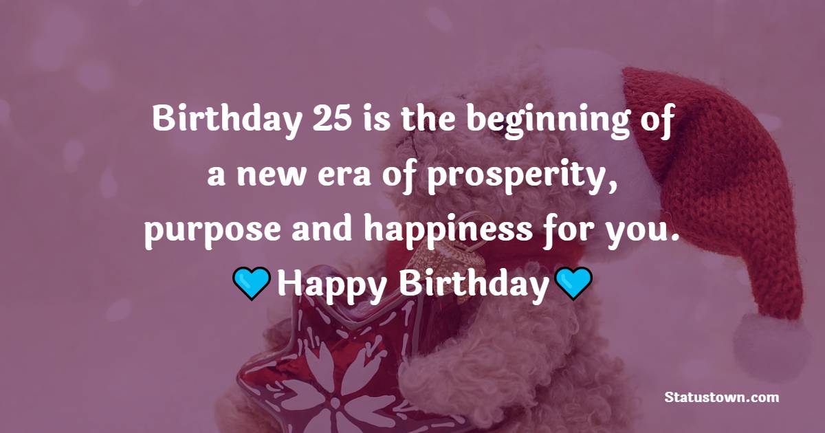 Best 25th Birthday Wishes