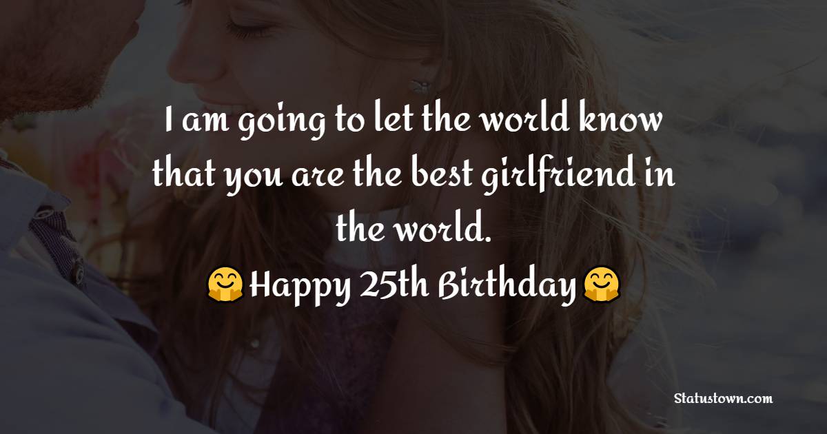 Top 25th Birthday Wishes for Girlfriend