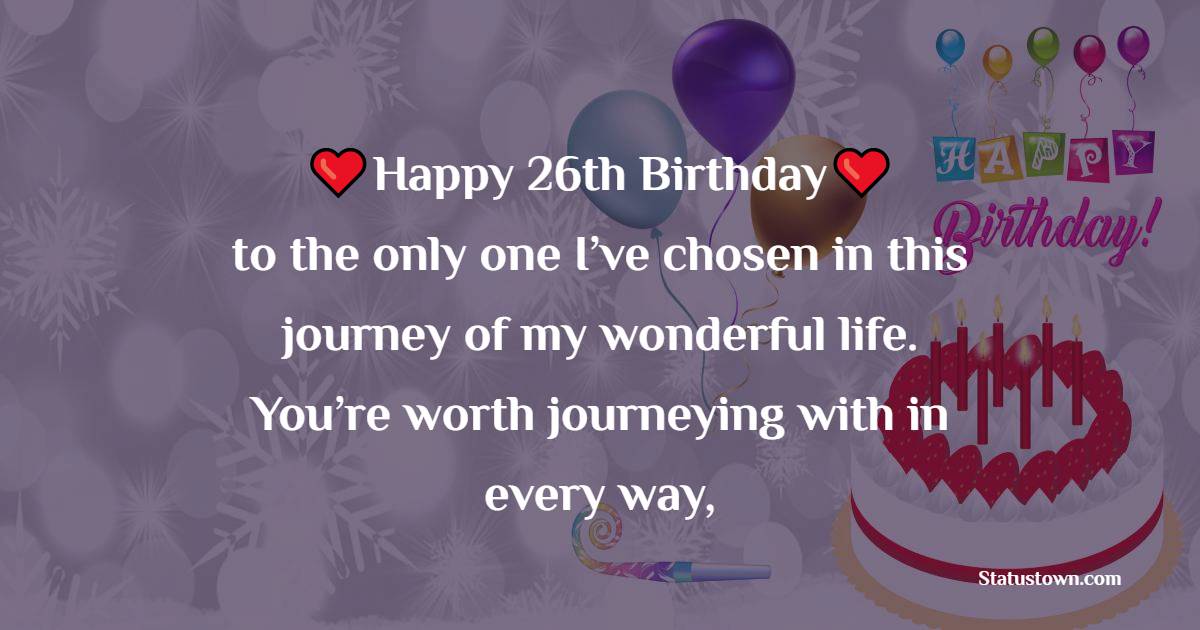 Top 26th Birthday Wishes