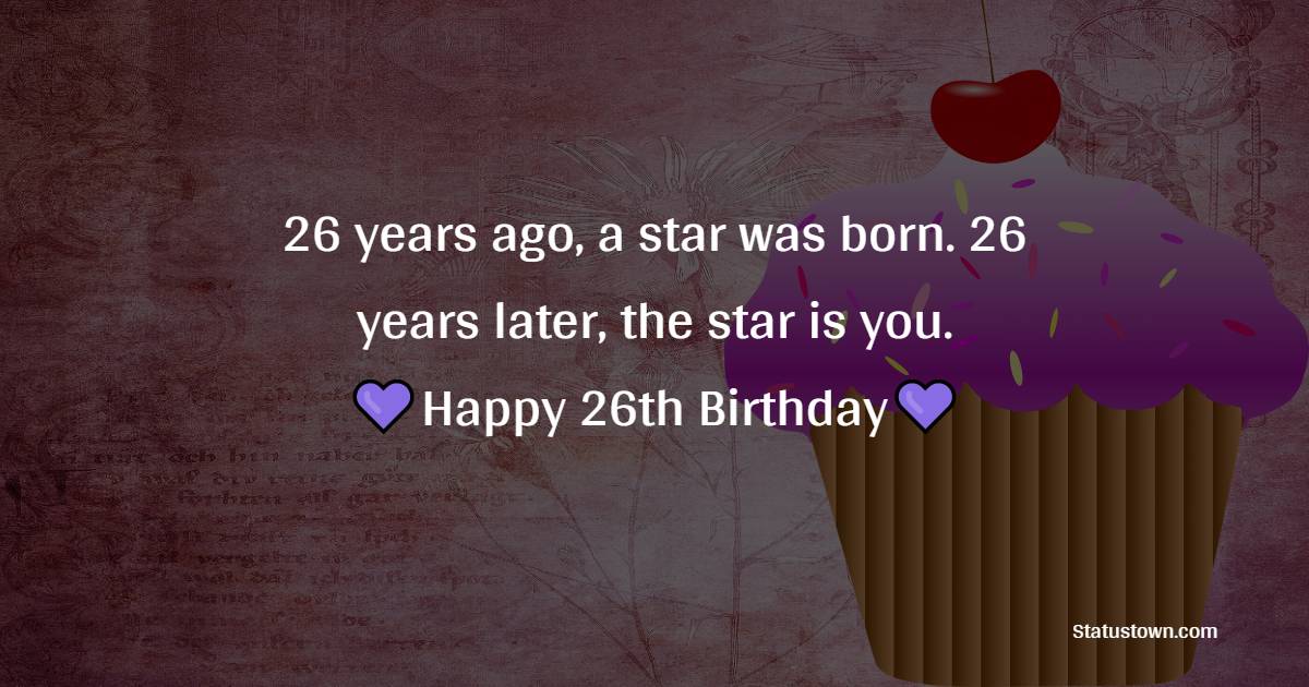 Heart Touching 26th Birthday Wishes