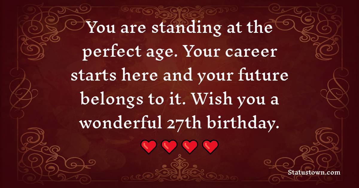 Lovely 27th Birthday Wishes