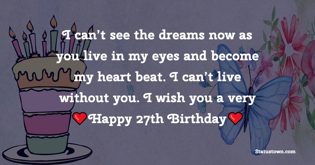 Best 27th Birthday Wishes