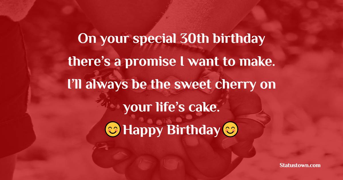 30th Birthday Wishes for Husband