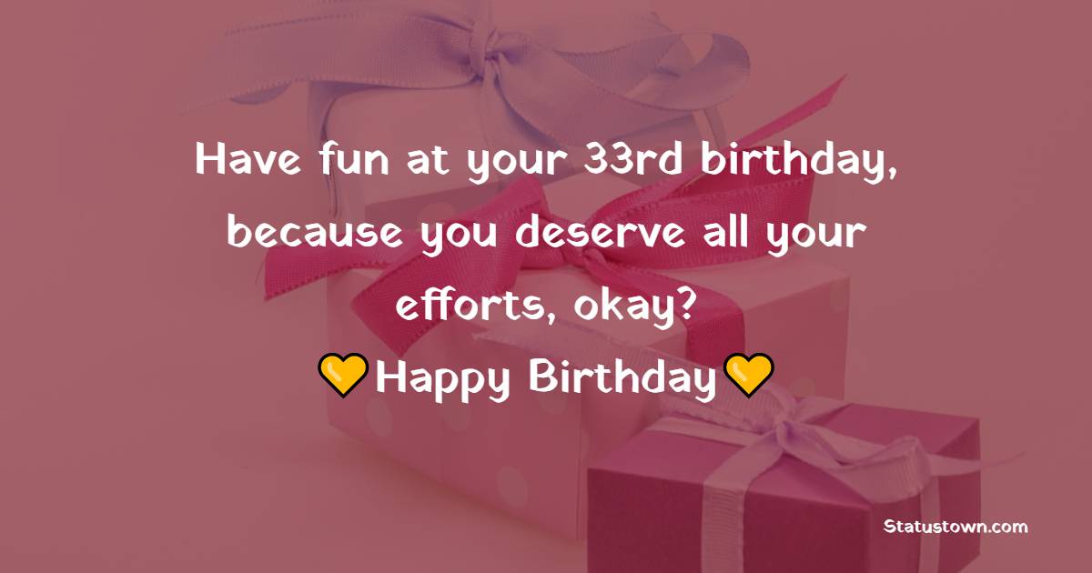 33rd Birthday Wishes