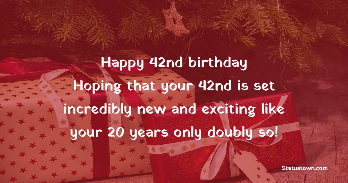 42nd Birthday Wishes