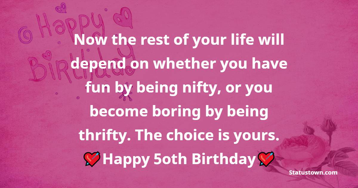 Heart Touching 50th Birthday Wishes