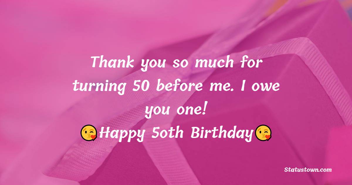 Top 50th Birthday Wishes