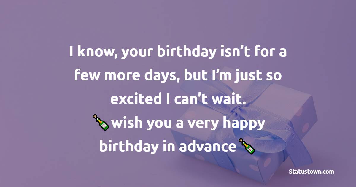 Best Advance Birthday Wishes 