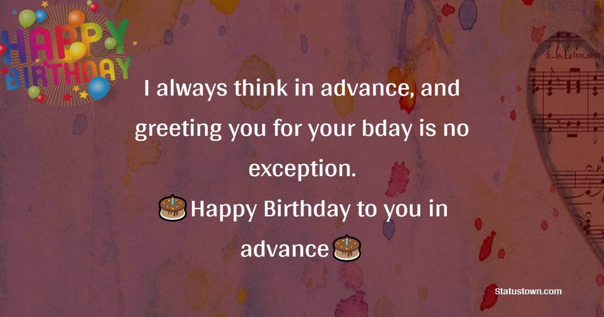 latest Advance Birthday Wishes 