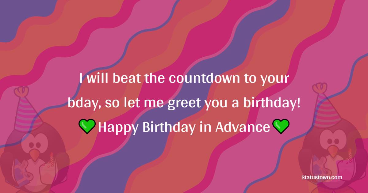 Advance Birthday Text 