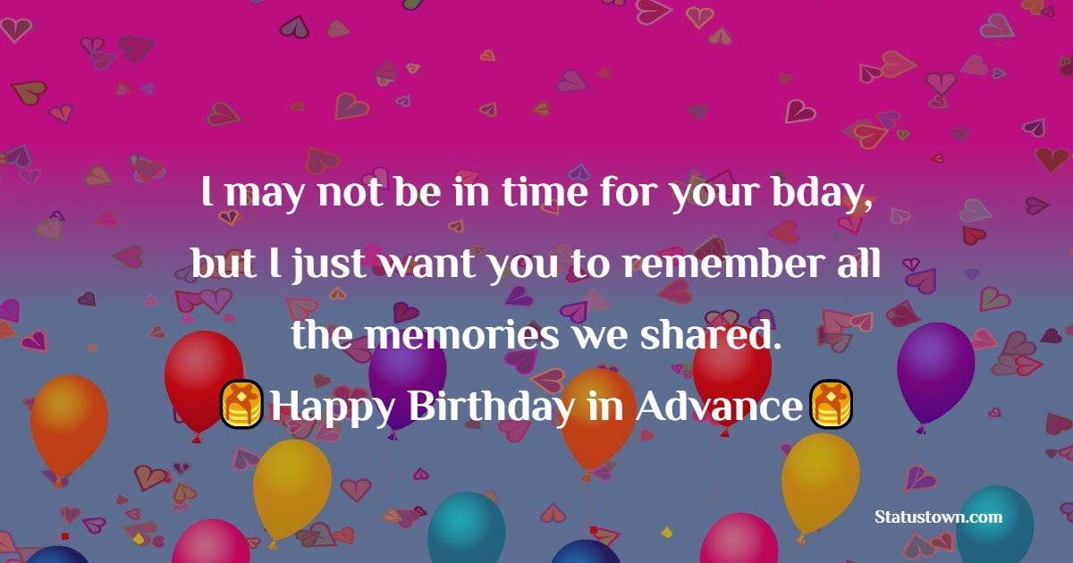 Emotional Advance Birthday Wishes 