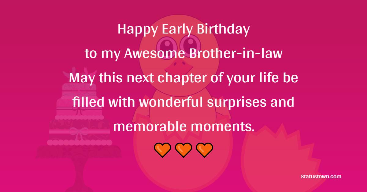 Happy Early Birthday To My Awesome Brother in law May This Next 