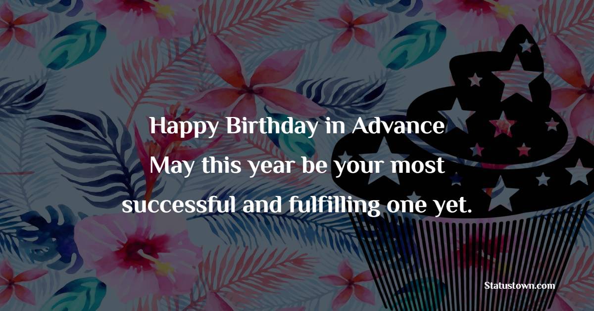 Advance Birthday Wishes For Colleagues