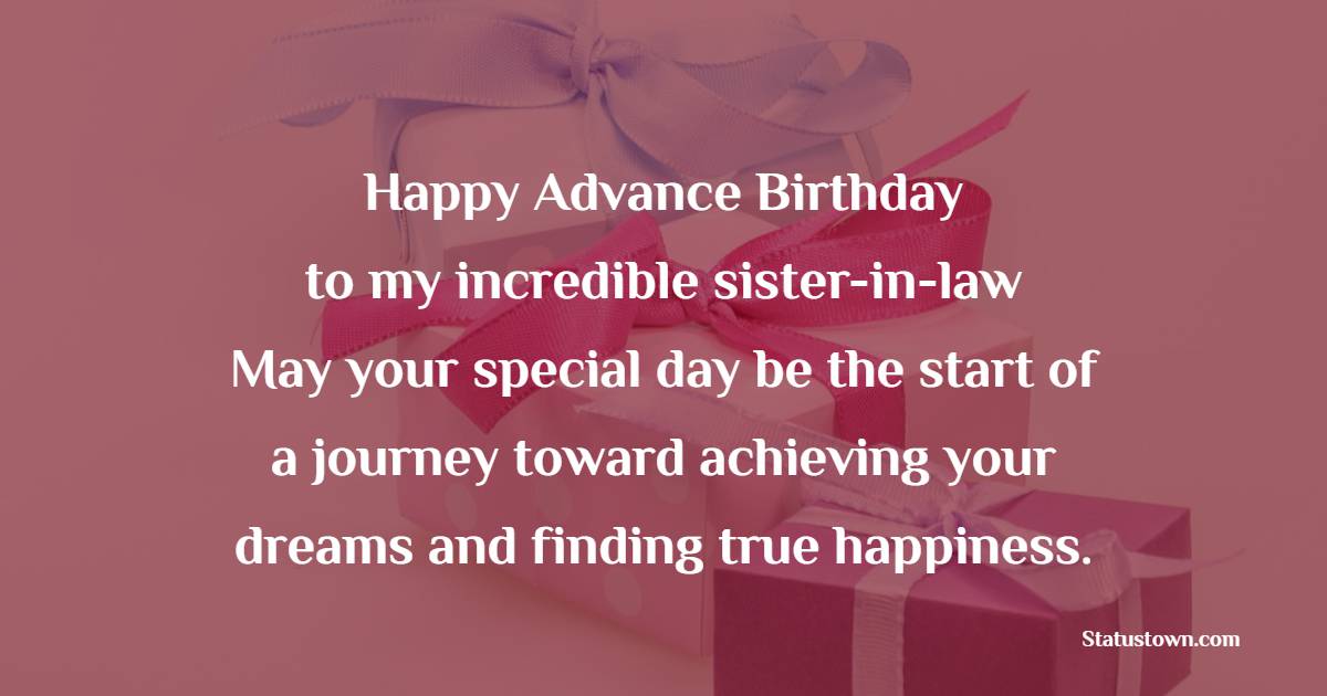 Advance Birthday Wishes For Sister In Law