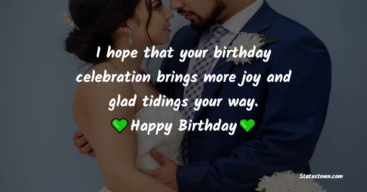 Emotional Advance Birthday Wishes for Husband