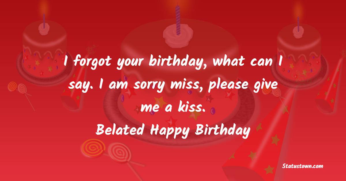 Belated Wishes for Girlfriend